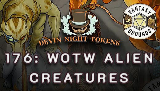 Fantasy Grounds - Devin Night Pack 176: WOTW Alien Creatures