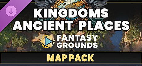 Fantasy Grounds - FG Kingdoms Ancient Places DLC