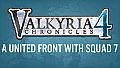 Valkyria Chronicles 4 - A United Front with Squad 7