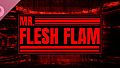 MR. FLESH FLAM Episode 1 Soundtrack