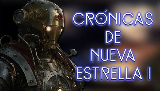 Crónicas de Nueva Estrella Uno