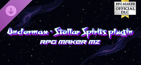 RPG Maker MZ - UNDERMAX - Stellar Spirits System DLC