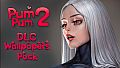 PumPum 2 - Wallpapers DLC