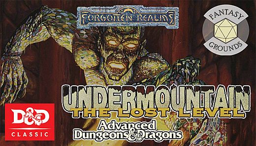 Fantasy Grounds - D&D Classics: Undermountain I: The Lost Level (2E)