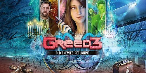 Greed 3: Old Enemies Returning