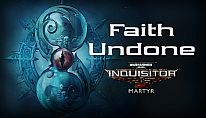 Kup Warhammer 40,000: Inquisitor - Martyr - Faith Undone na PC