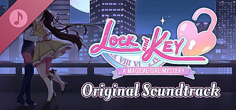 Lock & Key: A Magical Girl Mystery Soundtrack