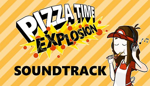 Pizza Time Explosion - Original Soundtrack