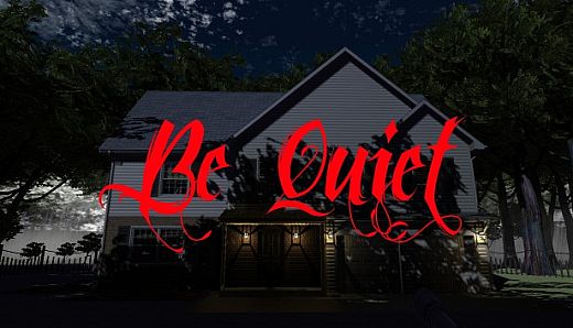 Be Quiet! Act One