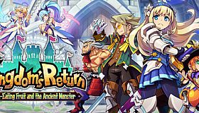 Kingdom's Return: Time-Eating Fruit and the Ancient Monster
