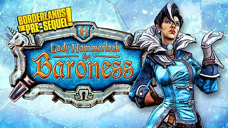 Borderlands: The Pre-Sequel - Lady Hammerlock the Baroness Pack DLC