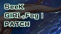 Seek Girl:Fog Ⅰ- Patch