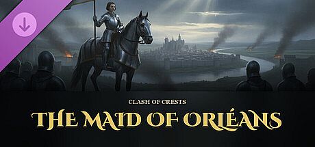 Clash of Crests - The Maid of Orléans DLC