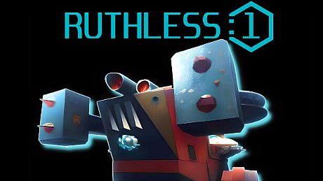 RUTHLESS:1 Game