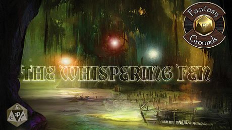 Fantasy Grounds - The Whispering Fen DLC