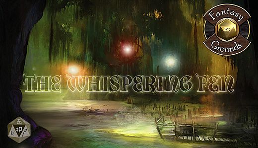 Fantasy Grounds - The Whispering Fen