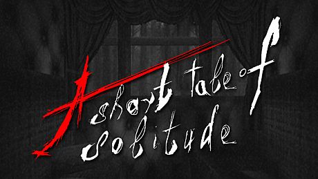 A Short Tale of Solitude Game