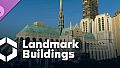Cities: Skylines II - Landmark Buildings