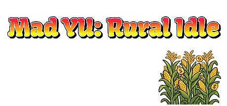 Mad YU: Rural Idle Game