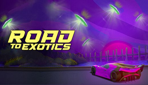 ROAD TO EXOTICS!