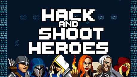 Hack and Shoot Heroes Game