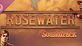 Rosewater Soundtrack
