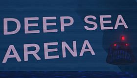 Deep Sea Arena