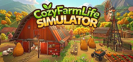 Cozy Farm Life Simulator Game