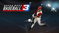 Kup Super Mega Baseball 3 na PC
