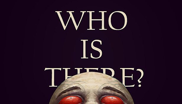 Buy Who is There?