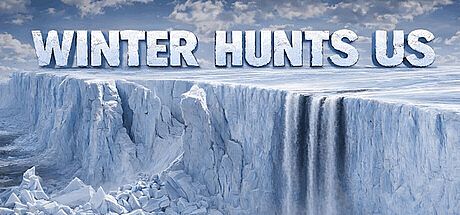 Winter Hunts Us