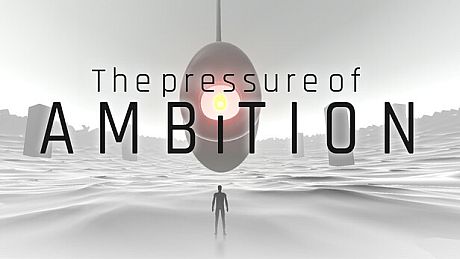 The Pressure of Ambition Game