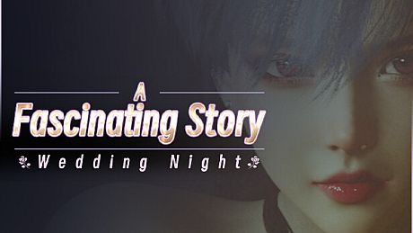 A fascinating story : Wedding Night Game