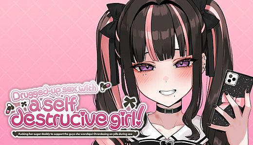 Drugged-up Sex with a Self Destructive Girl! ~Fucking her sugar daddy to support the guys she worships! Overdosing on pills during sex~