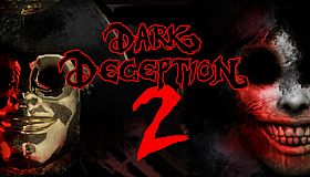 Dark Deception Chapter 2