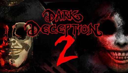 Dark Deception Chapter 2