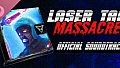Laser Tag Massacre Soundtrack