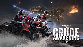 PAYDAY 2: Crude Awakening Heist