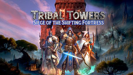 Tribal Towers - Siege of the Shifting Fortress Game
