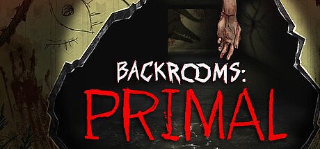 BACKROOMS: PRIMAL