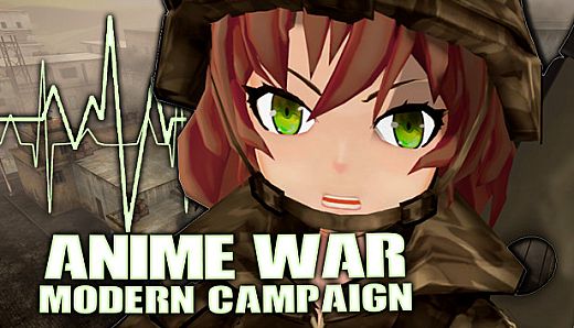 ANIME WAR — Modern Campaign