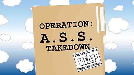 Operation: A.S.S. Takedown Game