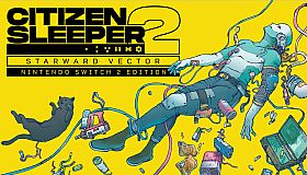 Citizen Sleeper 2: Starward Vector – Nintendo Switch 2 Edition