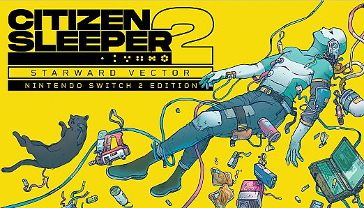 Citizen Sleeper 2: Starward Vector – Nintendo Switch 2 Edition