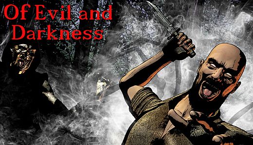 Of Evil and Darkness