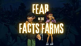 Fear in the Facts Farms