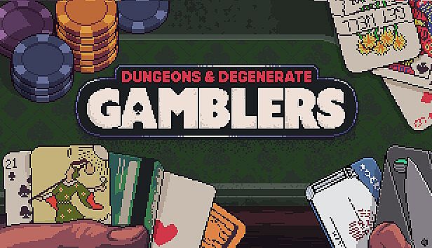 Buy Dungeons & Degenerate Gamblers