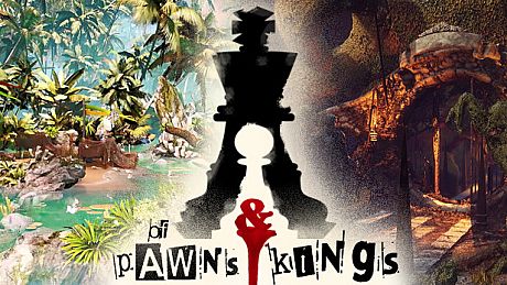 of pawns & kings Game