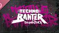Techno Banter - Original Soundtrack