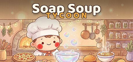 Soap Soup Tycoon Game